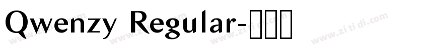 Qwenzy Regular字体转换 Qwenzy Regular字体转换